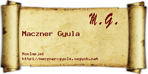 Maczner Gyula névjegykártya
